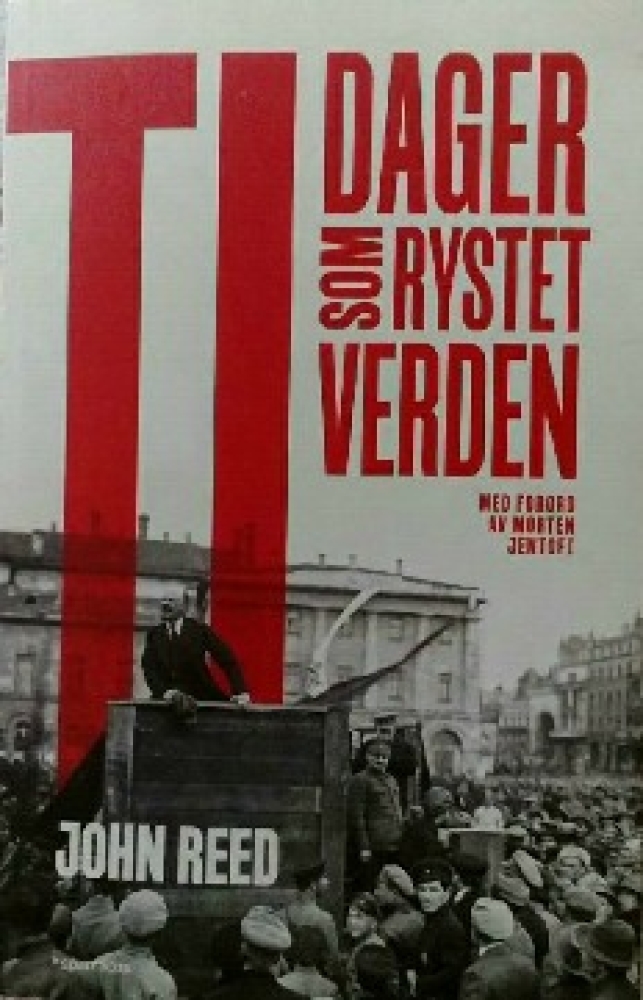 Ti dager som rystet verden